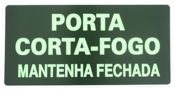Placa Luminosa Em Ps Sinal/adV-Porta Corta Fogo/matenha Fechada 15x30 10508 X-758/LUM. 