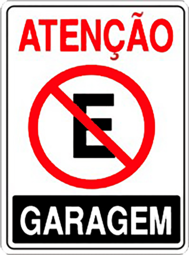 Placa Em Ps Sinal/adv - Atenção Garagem 20x30 6772 P-4