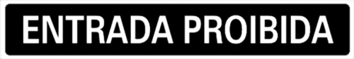 Placa Em Ps Sinal/adv - Entrada Proibida 7x30 6815 A-419