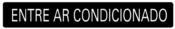 Placa Em Ps Sinal/adv - Entre Ar Condicionado 7x30 6820 240 
