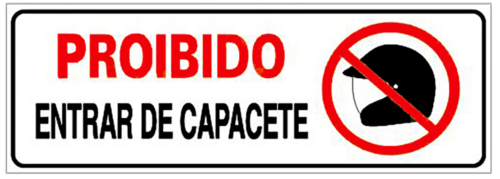 Placa Em Ps Sinal/adv - Proibido Entrar De Capacete 10x30 7714 152 P-26/2 