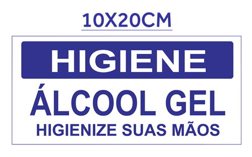 Placa Em Ps Sinal/adv - Aviso Higiene Álcool Gel 10x20 14596 1213