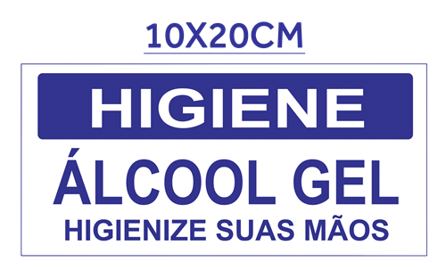 Placa Em Ps Sinal/adv - Aviso Higiene Álcool Gel 10x20 14596 P-37/1