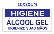 Placa Em Ps Sinal/adv - Aviso Higiene Álcool Gel 10x20 14596 1213 