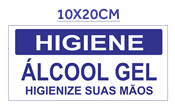 Placa Em Ps Sinal/adv - Aviso Higiene Álcool Gel 10x20 14596 P-37/1 