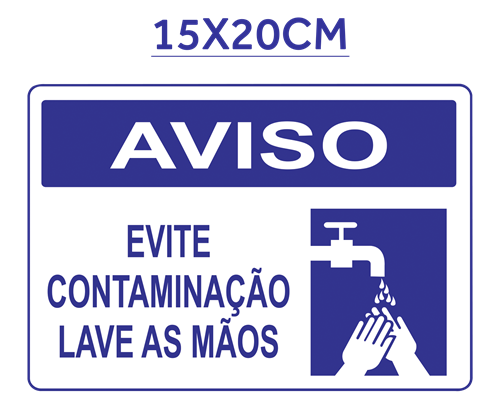 Placa Em Ps Sinal/adv - Aviso Evite Contaminação Lave As Mão 14600 1633